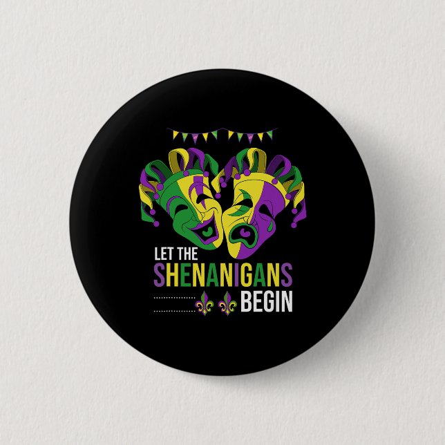 Bóton Redondo 5.08cm Que Os Shenanigans Comecem A Parada De Carnaval Mã (Frente)