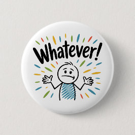 Bóton Redondo 5.08cm Que seja!