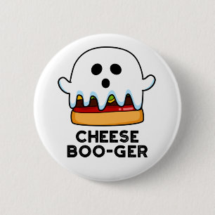 Bóton Redondo 5.08cm Queijo Boo-ger Funny Ghost Cheeseburger Pun