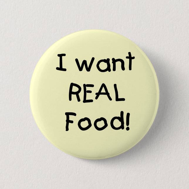 Bóton Redondo 5.08cm Quer t-shirt e presentes reais da comida (Frente)