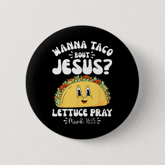 Bóton Redondo 5.08cm Quer Taco Sobre Jesus Cinco De Mayo Mulheres Homen
