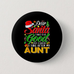 Bóton Redondo 5.08cm Querido Papai Noel Eu Tentei Ser Bom Mas Eu Pego D