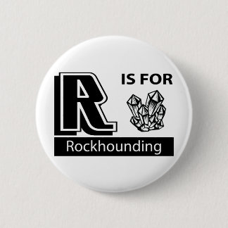 Bóton Redondo 5.08cm R é para Rockhounding