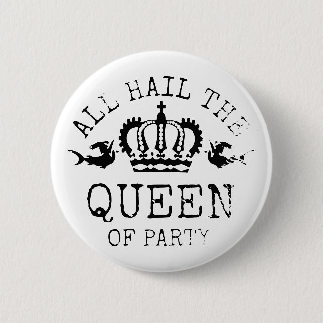 Bóton Redondo 5.08cm Rainha do partido (Frente)