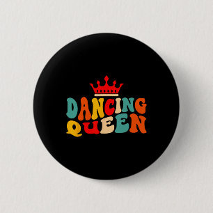 Bóton Redondo 5.08cm Rainha Retro 70 Dançante Disco Pensava que o Lover