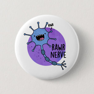 Bóton Redondo 5.08cm Rawr Nerve Neuron Nerve Pun