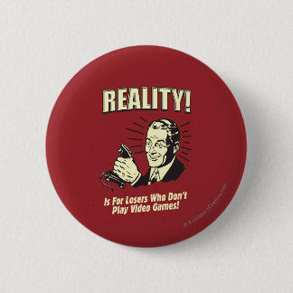 Bóton Redondo 5.08cm Realidade: para perdedores