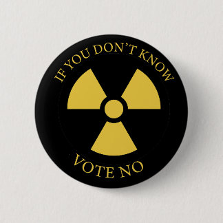 Bóton Redondo 5.08cm Reatores nucleares: Se você não sabe votar NÃO