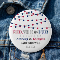 Red, White & Due! 4 de Julho Chás de Bebê