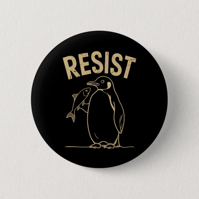 Bóton Redondo 5.08cm Resistência ao ativismo dos pinguins Protesto Vint (Frente)