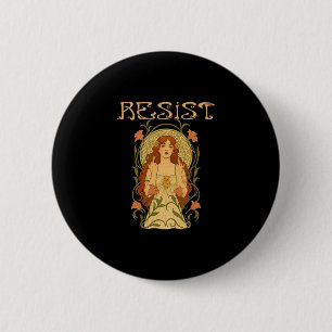 Bóton Redondo 5.08cm Resistir Art Nouveau Mucha Anti Trump Mulheres Fem