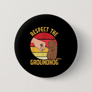 Bóton Redondo 5.08cm Respeite a Camisa do Groundhog Engraçado Woodchuck