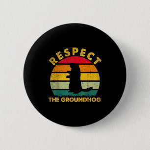 Bóton Redondo 5.08cm Respeite O Pôr do Sol do Groundhog Engraçado Woodc