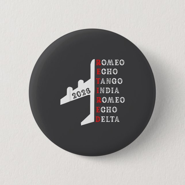 Bóton Redondo 5.08cm Retired Lot 2026 Phonetic Alphabet Retirement Gift (Frente)