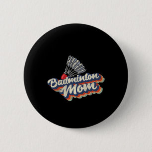 Bóton Redondo 5.08cm Retro Badminton Mãe Engraçado Vintage Badminton Mã