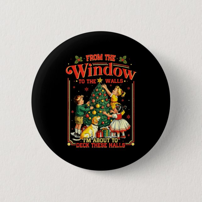 Bóton Redondo 5.08cm Retro Funny Christmas Holiday From The Windows To  (Frente)