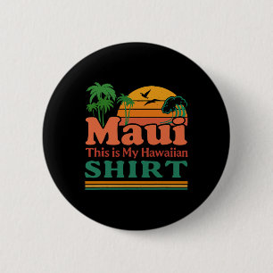 Bóton Redondo 5.08cm Retro Maui Havaí Surf Praia Surfando 70s Este É M