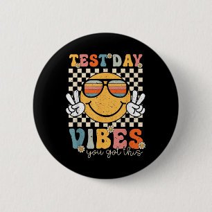 Bóton Redondo 5.08cm Retro Test Day Vibes You Have This Motivation Teac