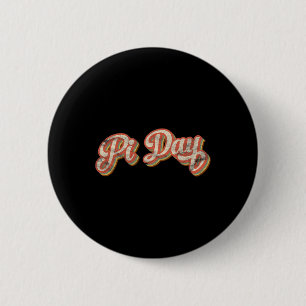 Bóton Redondo 5.08cm Retro Texto Pi-Day Oferta Vintage Professor de Mat