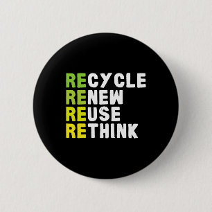 Bóton Redondo 5.08cm Reutilização de reciclares Renovar Repensar Crise 