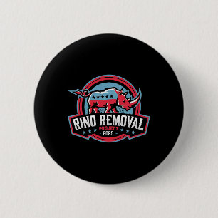 Bóton Redondo 5.08cm Rino Remove Project Rrp Funny Trump Conservador