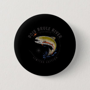 Bóton Redondo 5.08cm Rio Bois Brule Wisconsin Fly Fishing Lembrança Bo