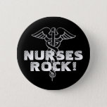 Bóton Redondo 5.08cm Rocha das enfermeiras! Botão de Pinback para<br><div class="desc">Botão de Pinback da rocha da enfermeira com símbolo do caduceus. Texto de Personalizable e cor do fundo.</div>