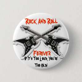 Bóton Redondo 5.08cm Rock and roll para sempre