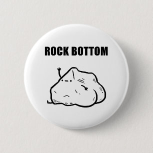 Bóton Redondo 5.08cm Rock Bottom Funny Geology Pun Pin