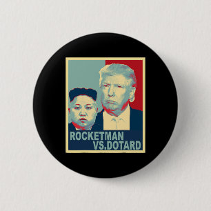 Bóton Redondo 5.08cm Rocketman Vs O Caduco Kim Jong Un Engraçado Trump