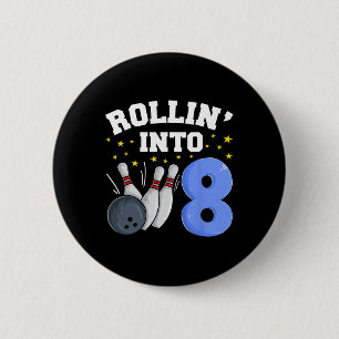 Bóton Redondo 5.08cm Rollin" para 8 Boliches de aniversário 8 de aniver