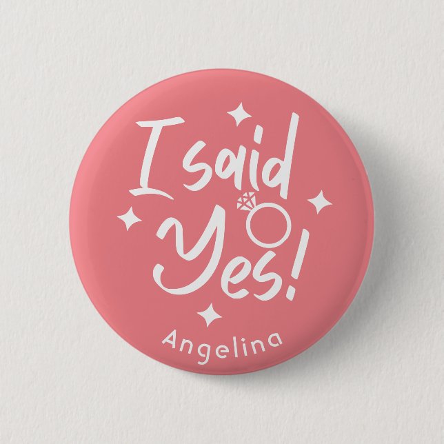 Bóton Redondo 5.08cm Rosa Caligrafia Eu disse "Sim, a Noiva é Personali (Frente)