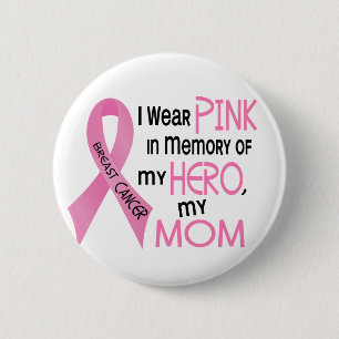 Bóton Redondo 5.08cm ROSA do cancro da mama na MEMÓRIA de MINHA MAMÃ