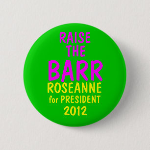Bóton Redondo 5.08cm Roseanne Barr 2012