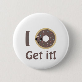 Bóton Redondo 5.08cm Rosquinha que consiga!