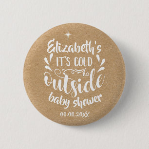 Bóton Redondo 5.08cm Rustic Kraft Está Frio Lá Fora Chuveiro de Bebê