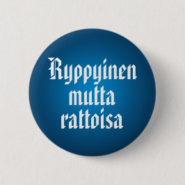 Bóton Redondo 5.08cm Ryppyinen mutta rattoisa 2