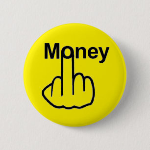 Bóton Redondo 5.08cm Sacudir Button Money