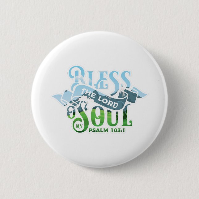 Bóton Redondo 5.08cm Salmos 103 Design cristão (Frente)