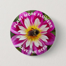 Bóton Redondo 5.08cm Salve o abelhão das abelhas na Flor Rosa Dahlia