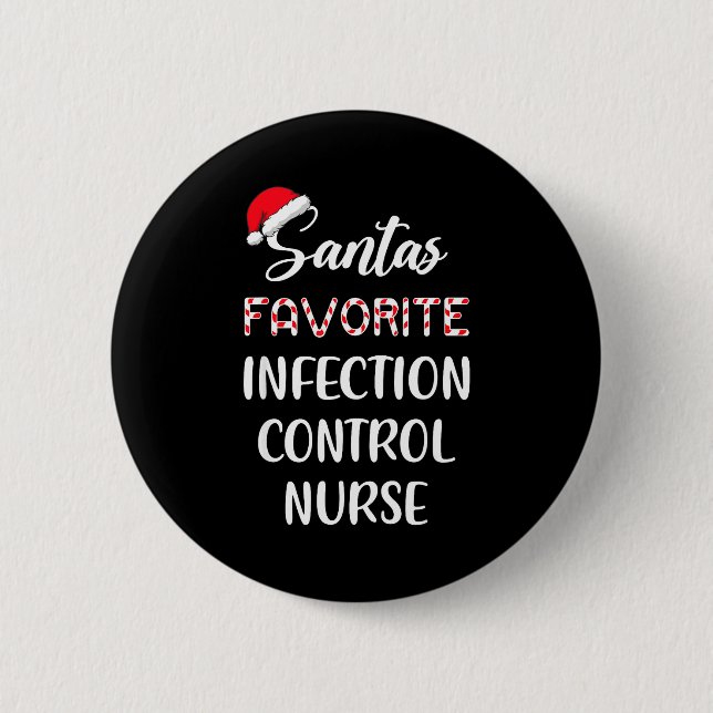 Bóton Redondo 5.08cm Santa's Favorite Infection Control Nurse Christmas (Frente)