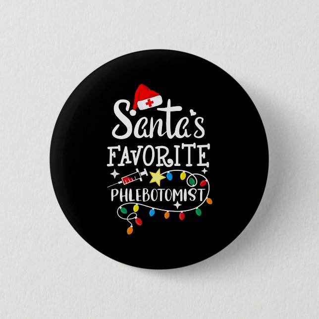 Bóton Redondo 5.08cm Santa's Favorite Phlebotomist Christmas Phlebotomy (Frente)