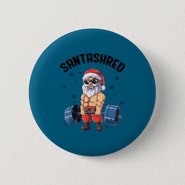 Bóton Redondo 5.08cm Santashred Funny Santa Meme Xmas Gym Bodybuilding  (Frente)
