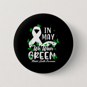 Bóton Redondo 5.08cm Saúde Mental S Vestimos o Green Mental Health Awar