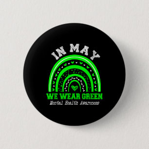 Bóton Redondo 5.08cm Saúde Mental S Vestimos o Green Mental Health Awar