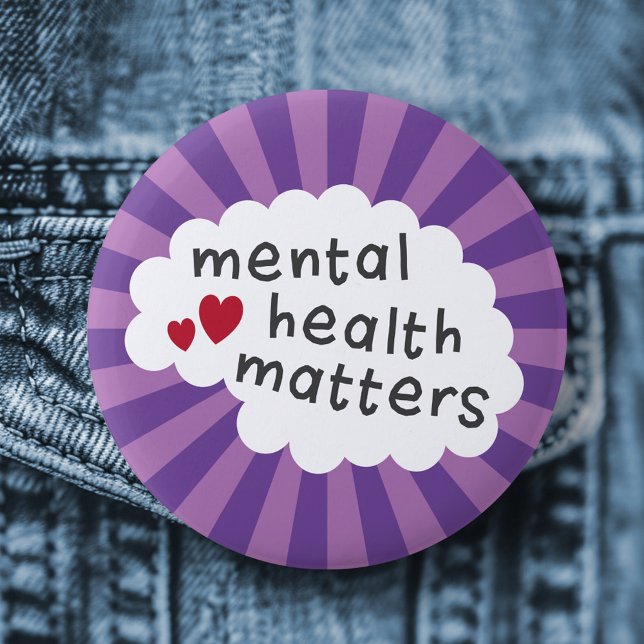 Bóton Redondo 5.08cm Saúde mental significa crachá (Mental health matters pinback badge button)