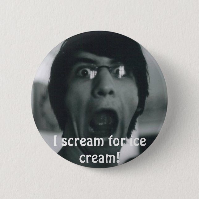 Bóton Redondo 5.08cm scream_by_readerfreek, eu grito para o sorvete! (Frente)