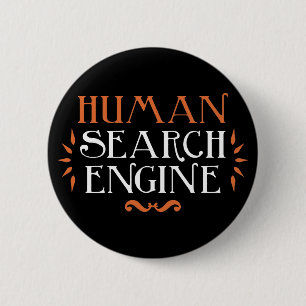 Bóton Redondo 5.08cm Search Engine humano