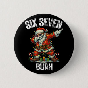 Bóton Redondo 5.08cm Seis Sete Burh 67 Xmas Divertido 6 7 Meme Homens M