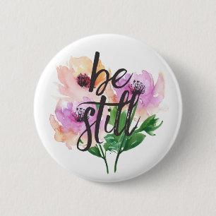 Bóton Redondo 5.08cm Seja ainda botão do Pin das flores da Aquarela